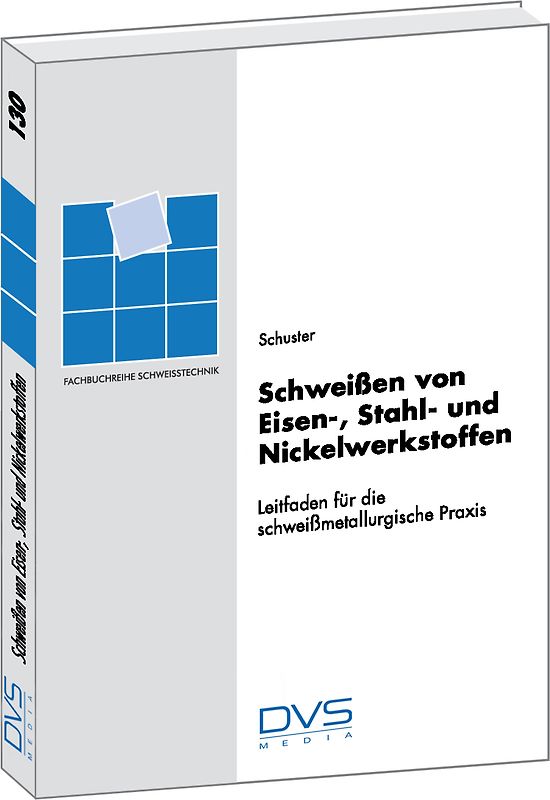 Schweissen von Eisen-, Stahl- und Nickelwerkstoffen