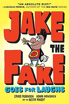 Jake the Fake Goes for Laughs