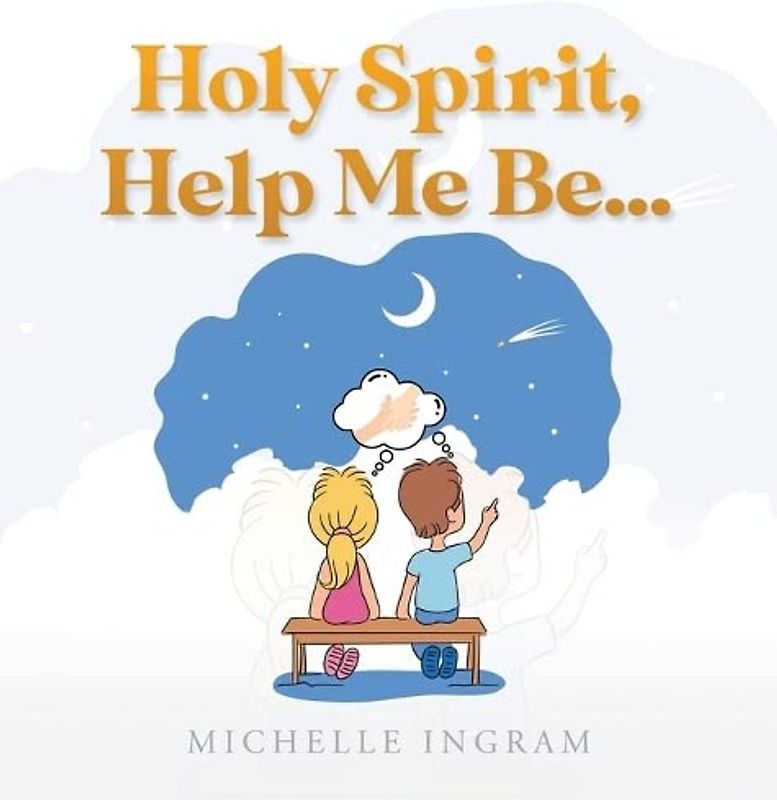 Holy Spirit, Help Me Be...