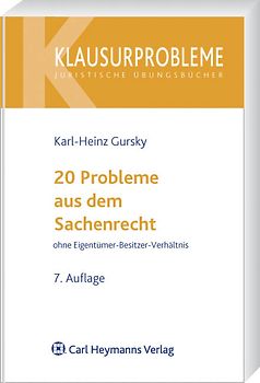 20 Probleme aus dem Sachenrecht