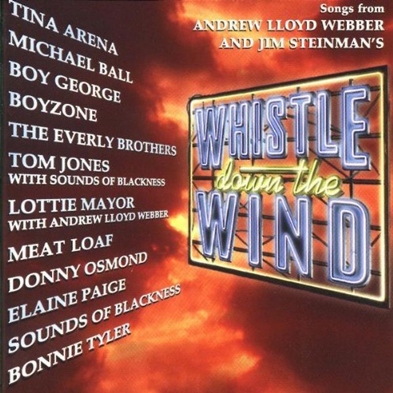 Andrew Lloyd Webber - Songs from: Whistle down the Wind