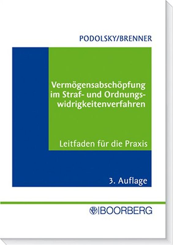 Vermögensabschöpfung im Straf- und Ordnungswidrigkeitenverfahren