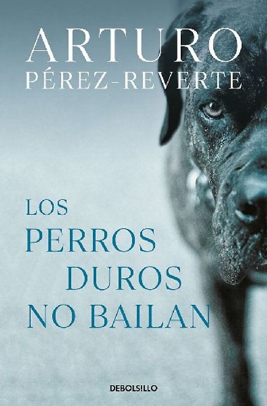Los perros duros no bailan