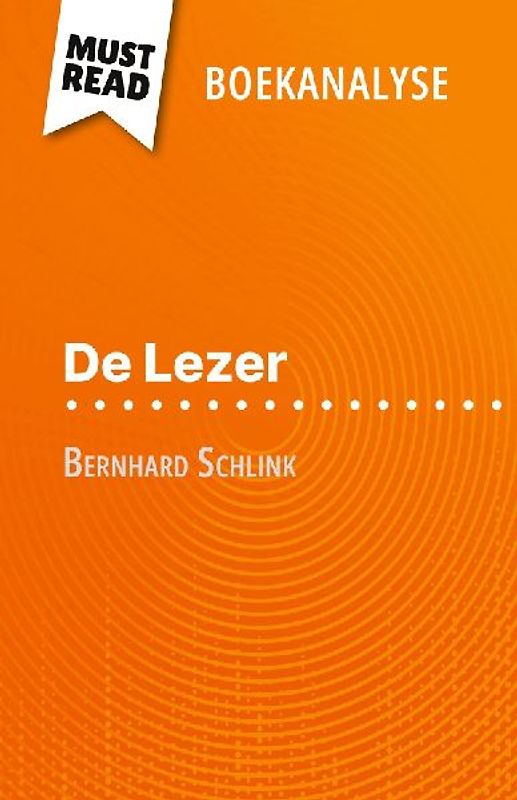 De Lezer van Bernhard Schlink (Boekanalyse)