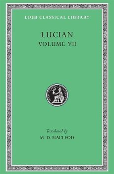 Lucian, Volume VII
