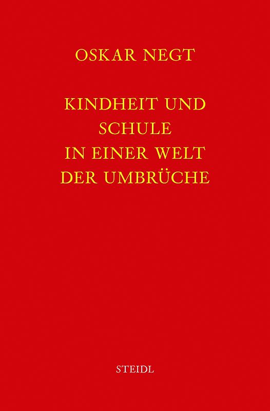 Werkausgabe Bd. 11 / Kindheit und Schule in einer Welt der Umbrüche