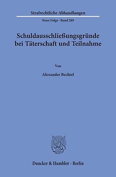 Schuldausschließungsgründe bei Täterschaft und Teilnahme.