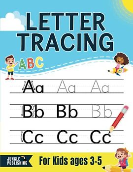 ABC Letter Tracing for Kids ages 3-5: Handwriting Practice Book | Preschool Workbook for age 3-4, 4-5 | Pre K and Kindergarten Activity Book for ... (Jungle Publishing Preschool Series, Band 1)