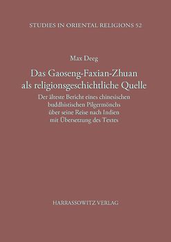 Das Gaoseng-Faxian-zhuan als religionsgeschichtliche Quelle