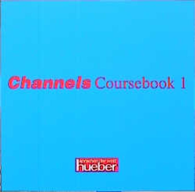 Channels. Englischlehrwerk für die Erwachsenenbildung