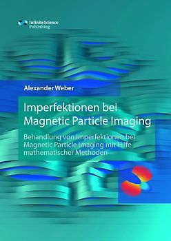 Imperfektionen bei Magnetic Particle Imaging