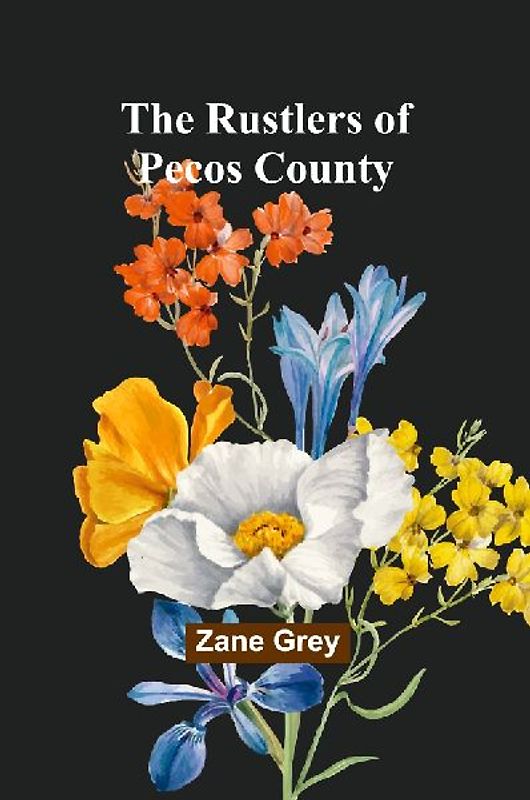 The Rustlers of Pecos County