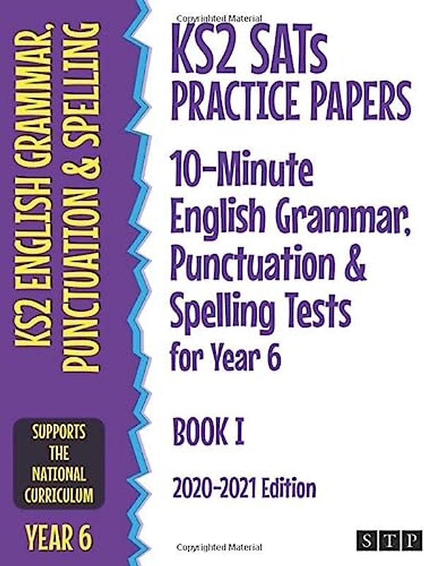 KS2 SATs Practice Papers 10-Minute English Grammar, Punctuation and Spelling Tests for Year 6