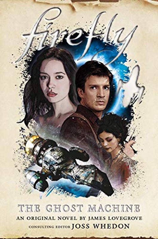 The Ghost Machine (Firefly, Band 3)