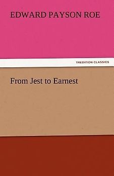 From Jest to Earnest
