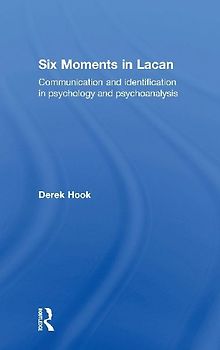 Six Moments in Lacan