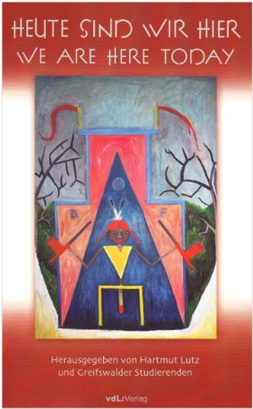 Heute Sind Wir Hier - We Are Here Today