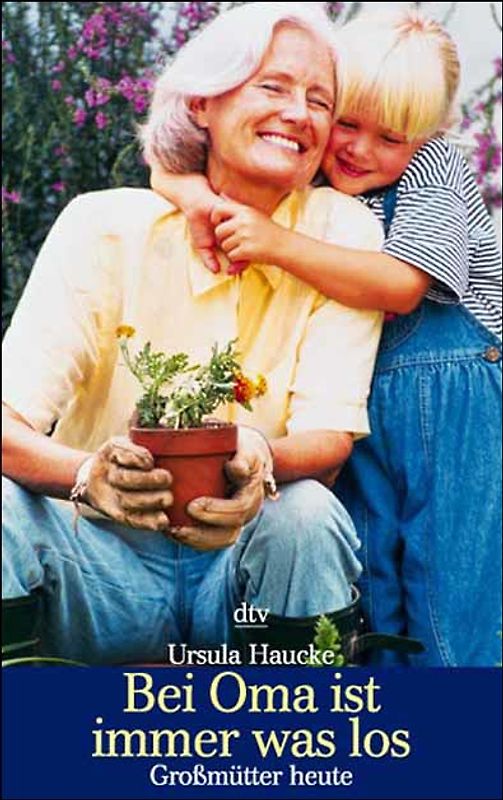 Bei Oma ist immer was los