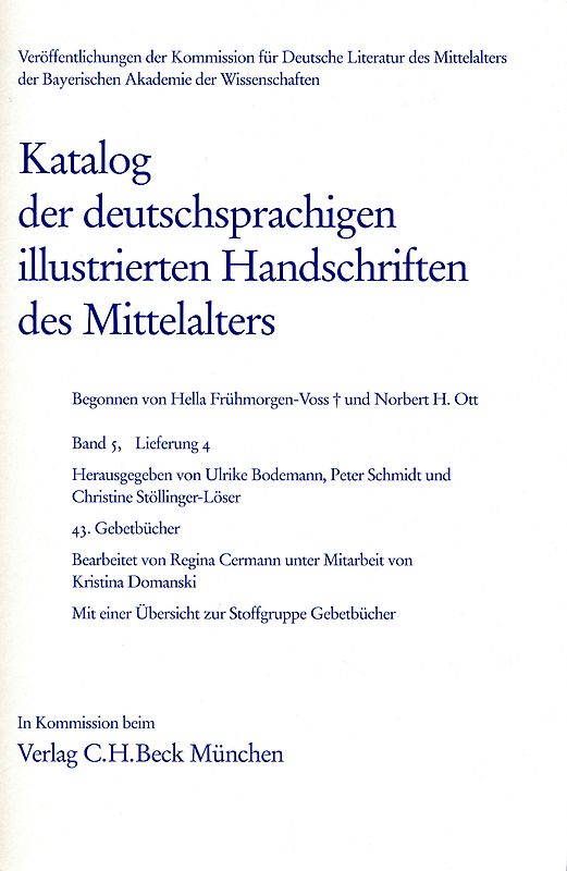 Katalog der deutschsprachigen illustrierten Handschriften des Mittelalters Band 5/1, Lfg. 4: 43
