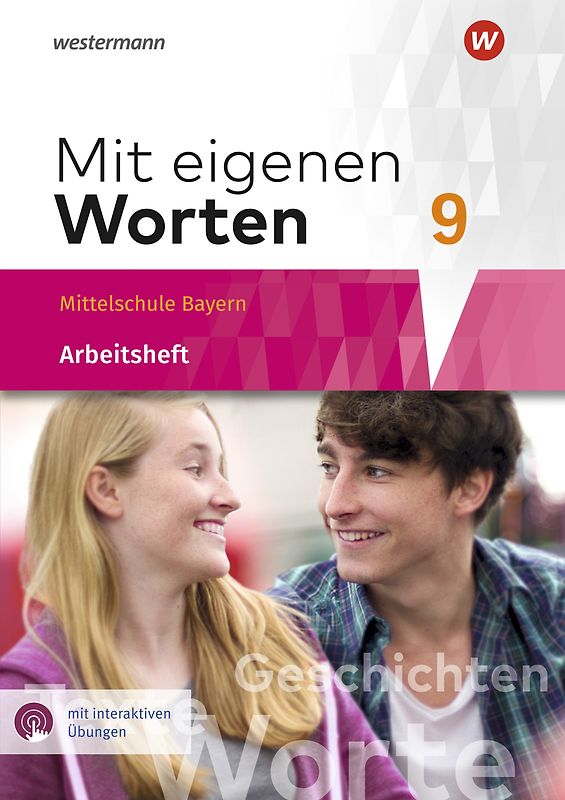 Mit eigenen Worten - Sprachbuch für bayerische Mittelschulen Ausgabe 2016