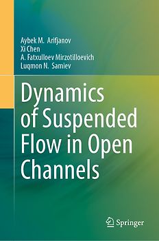 Dynamics of Suspended Flow in Open Channels