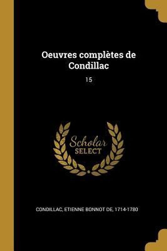 Oeuvres complètes de Condillac: 15