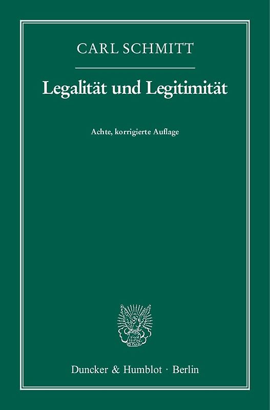 Legalität und Legitimität.