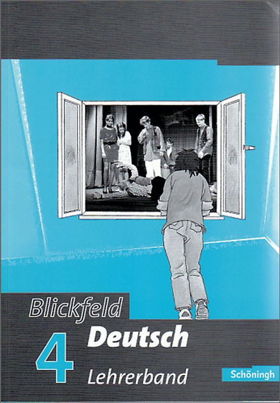 Blickfeld Deutsch. Arbeitsbuch für das Gymnasium (Klassen 5-10)