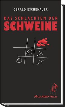 Das Schlachten der Schweine