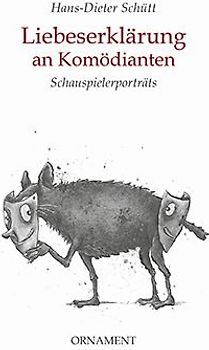 Liebeserklärung an Komödianten