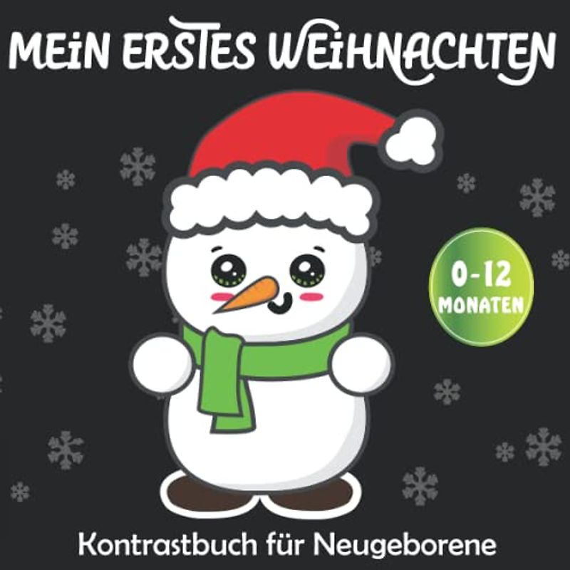 Mein Erstes Weihnachten Kontrastbuch für Neugeborene ab 0 Monate: Lustige Schwarz Weiß Babybuch Von Weihnachten, Frühe Entwicklung Bilderbuch, ... trainieren - Montessori Kontrastkarten Baby