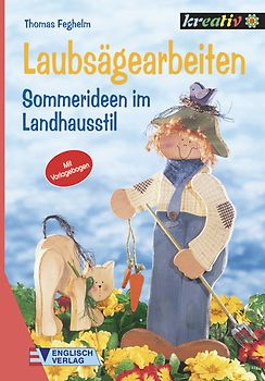 Laubsägearbeiten. Sommerideen im Landhausstil
