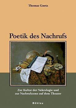Poetik des Nachrufs