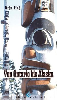 Von Ontario bis Alaska