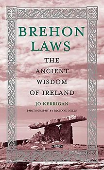 Brehon Laws: The Ancient Wisdom of Ireland