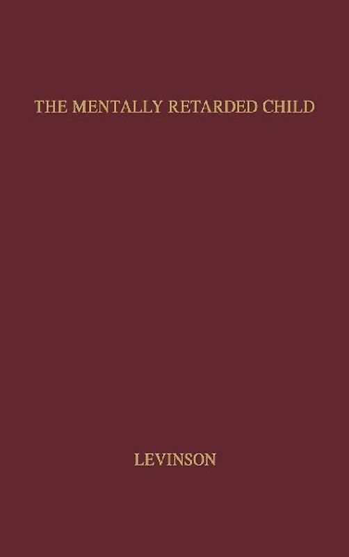 The Mentally Retarded Child