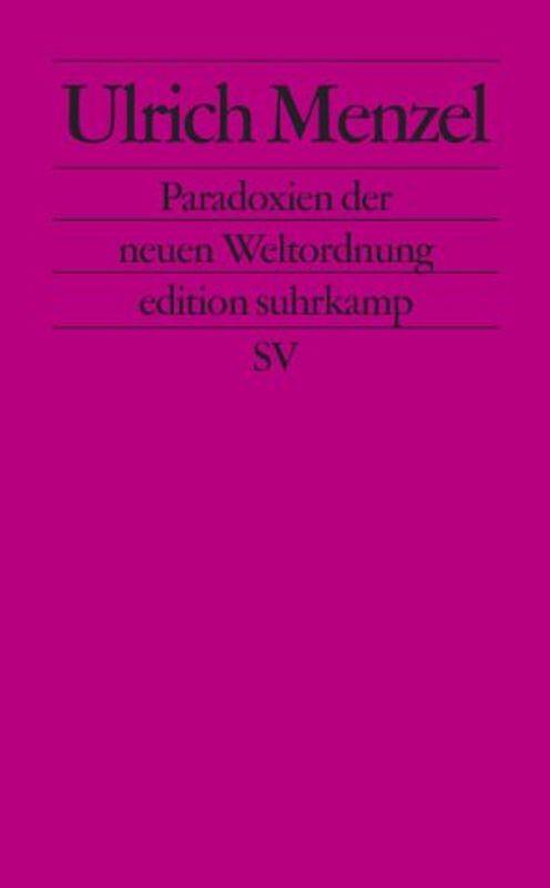 Paradoxien der neuen Weltordnung