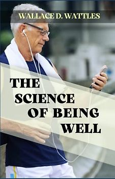 The Science of Being Well