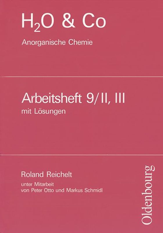 H2O & Co - Bisherige Ausgabe / Gruppe 9/II-III - Anorganische Chemie