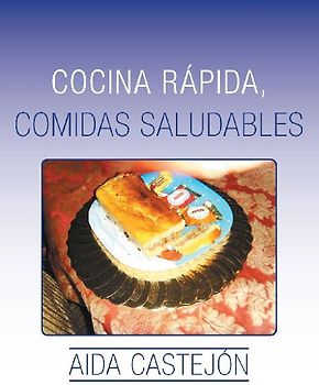 Cocina rápida, comidas saludables