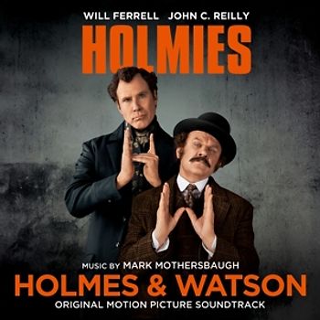 Mothersbaugh,Mark - Holmes & Watson [Soundtrack]