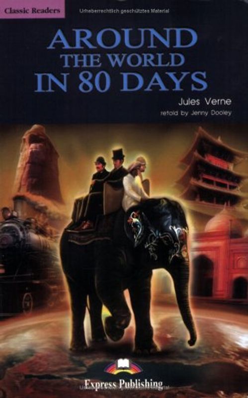 Express Publishing ELT Readers - Level 2 / Around the World in 80 Days. Lektüre mit Audio-CD