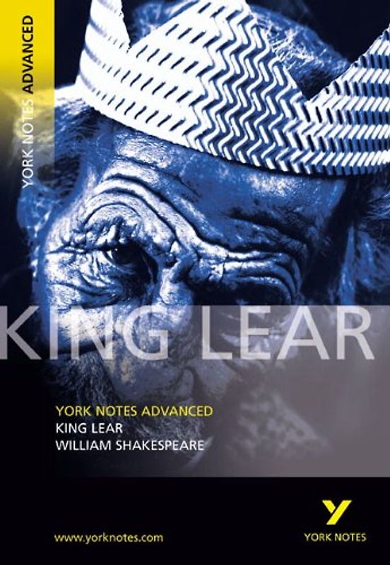 King Lear. Interpretationshilfe: (Advanced) (York Notes Advanced) - William Shakespeare