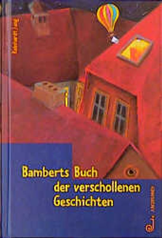 Bamberts Buch der verschollenen Geschichten