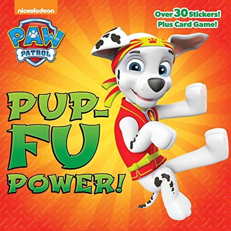 Pup-Fu Power! (PAW Patrol) (Pictureback(R))