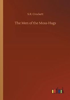 The Men of the Moss-Hags