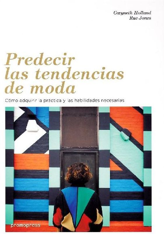 PREDECIR LAS TENDENCIAS DE MODA
