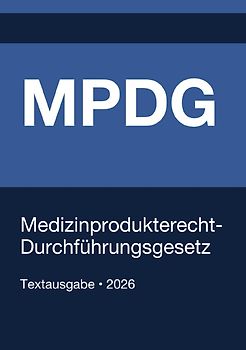 MPDG - Medizinprodukterecht-Durchführungsgesetz (Deutschland) 2026
