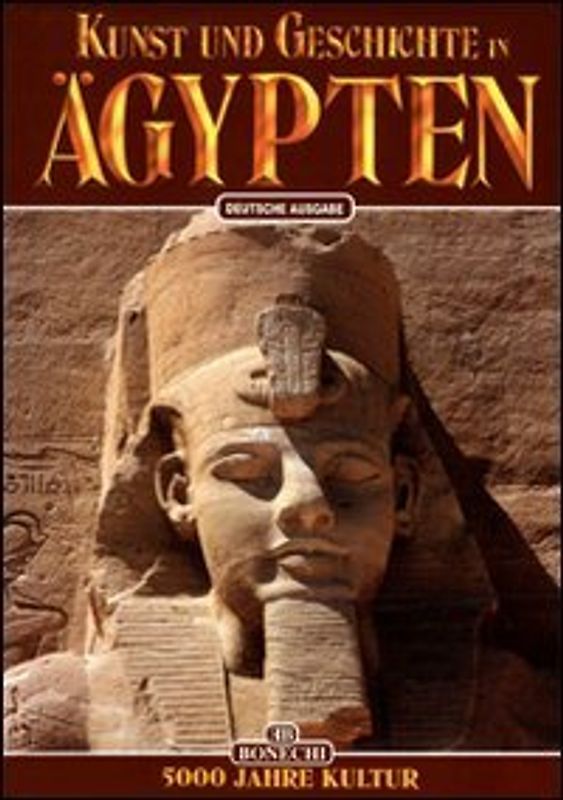 Kunst und Geschichte in Ägypten - 	Alberto Carlo Carpiceci [Taschenbuch]