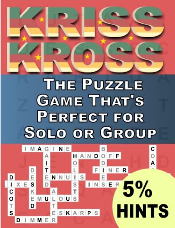 Kriss Kross Crosswords Puzzles Book For Adults With 5% Hints: A Classic Game with a Modern Update and Hints ,Crosswords